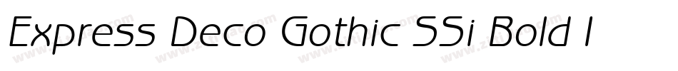 Express Deco Gothic SSi Bold Italic字体转换